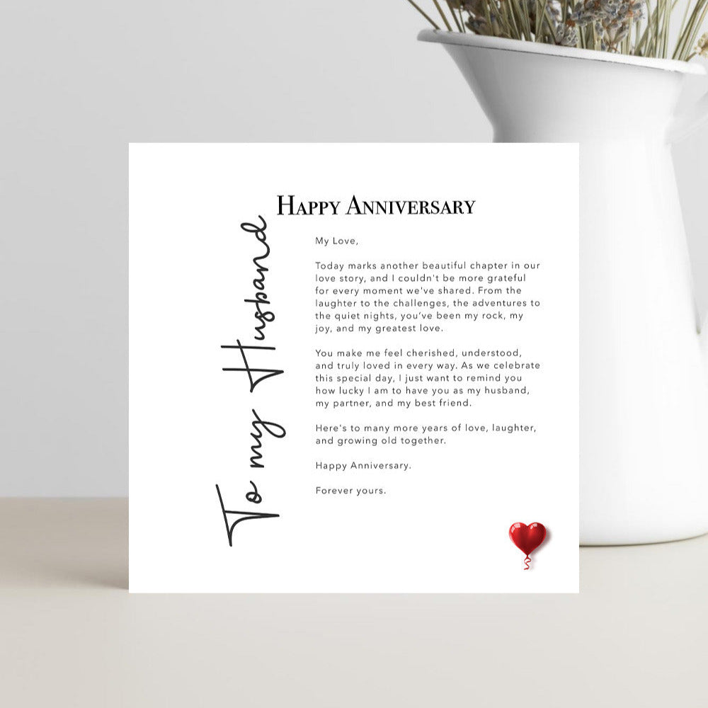 Square Anniversary card for a husband. Five verses of why you love him. Plain black and white card finished off with a red heart balloon.