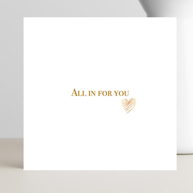 All In For You Valentine’s Day card with romantic design