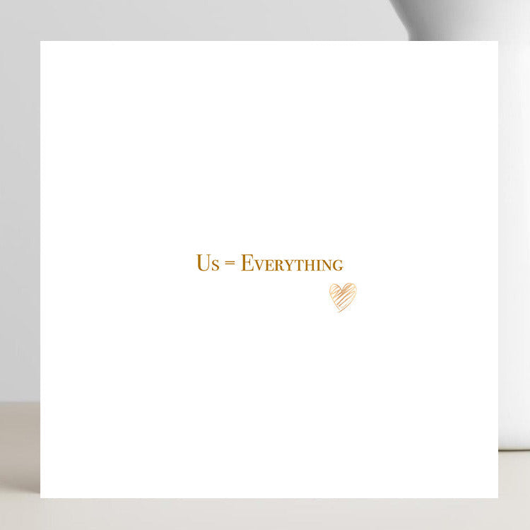 Us Equals Everything Valentine’s Day card with romantic design