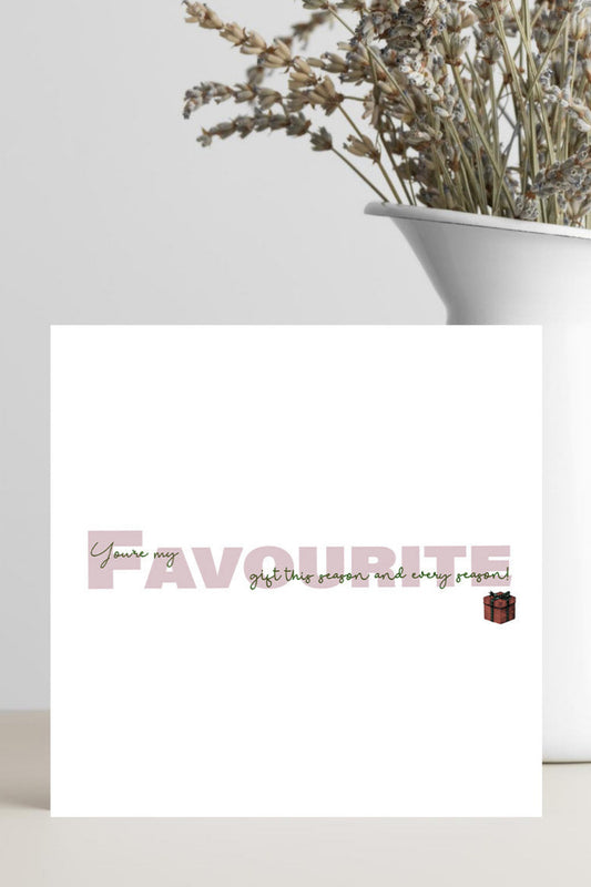 Funny Christmas card for a boyfriend - you're my favourite gift.