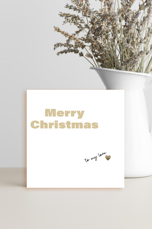 Romantic Christmas Card – Merry Christmas To My Love
