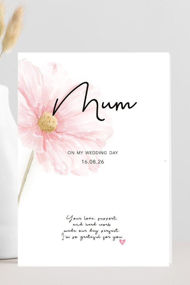Wedding thank you card from bride to mum thanking her for love, support and hard work