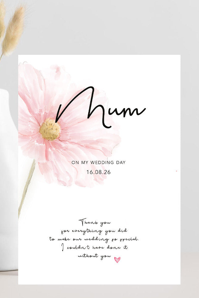 Wedding thank you card from bride to mum saying thank you for everything and making the wedding special