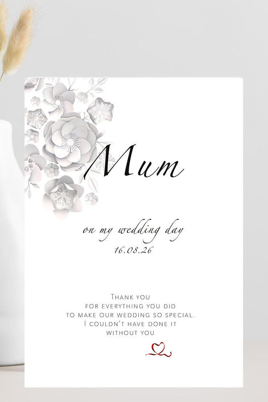Wedding thank you card from bride to mum saying thank you for everything and making the wedding special