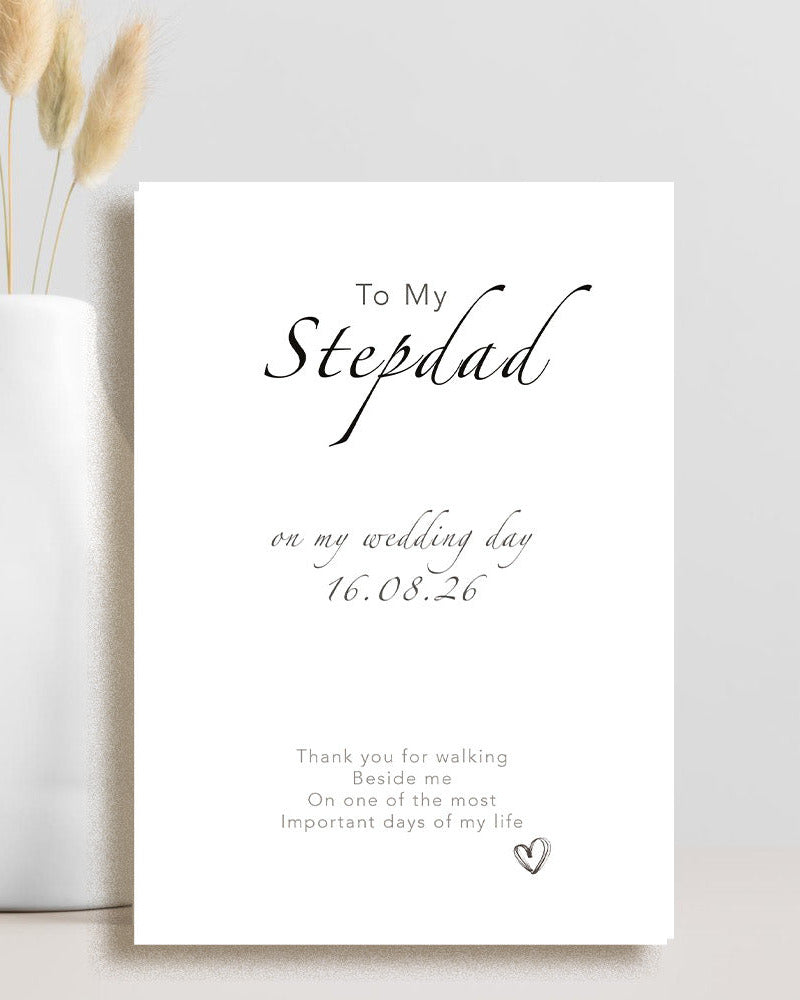 Stepdad, on my wedding day card.