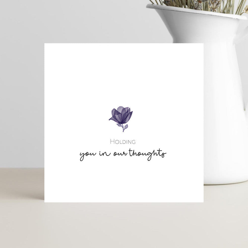 Minimalist sympathy card with the words “Holding you in our thoughts today”
