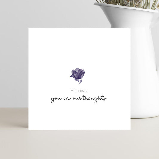 Minimalist sympathy card with the words “Holding you in our thoughts today”
