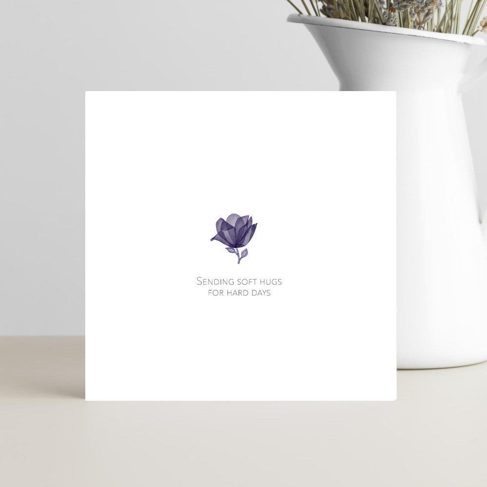 Minimalist sympathy card with the words “Soft hugs for hard days”
