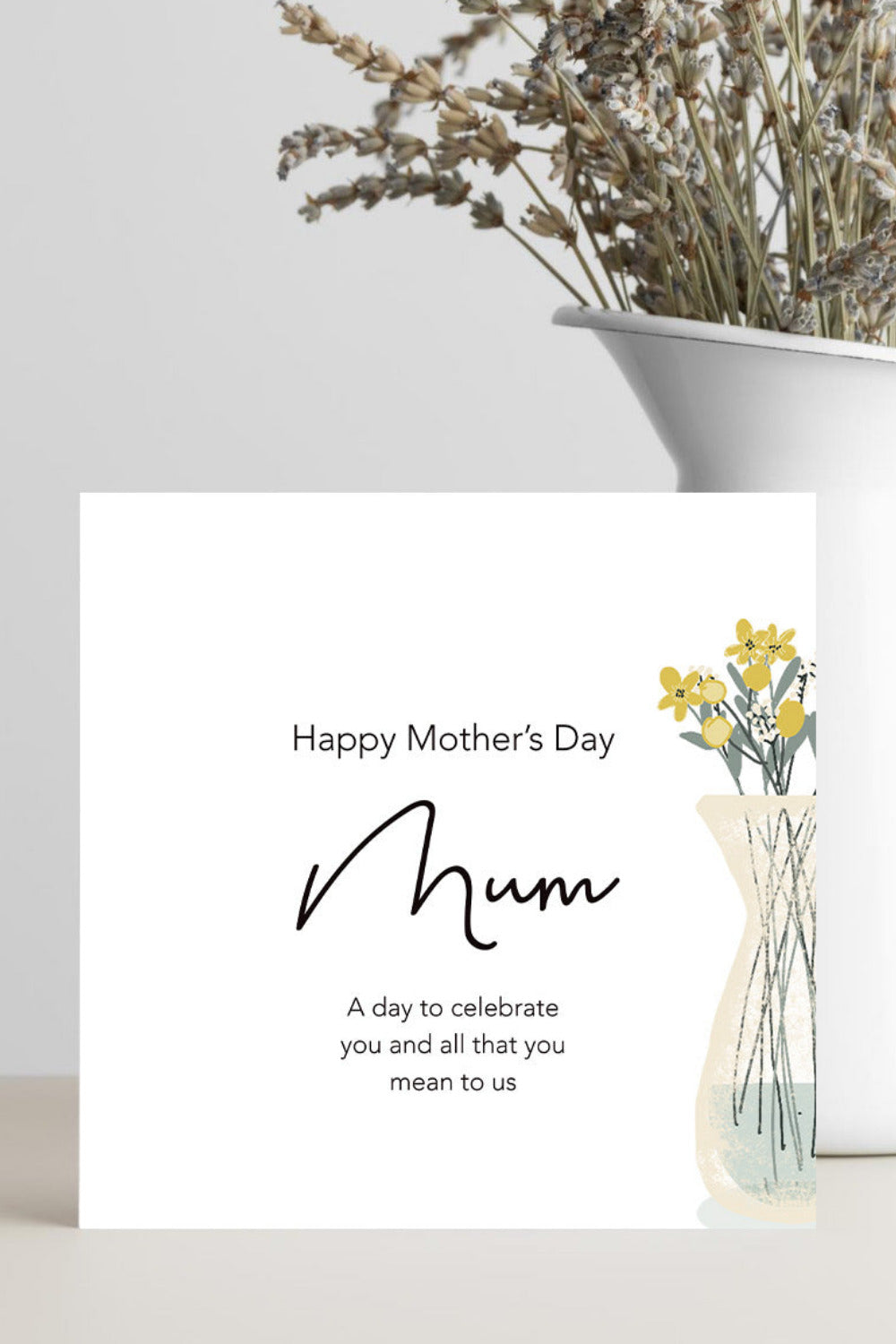 Mother's Day Card - Mum, A Day to Celebrate You