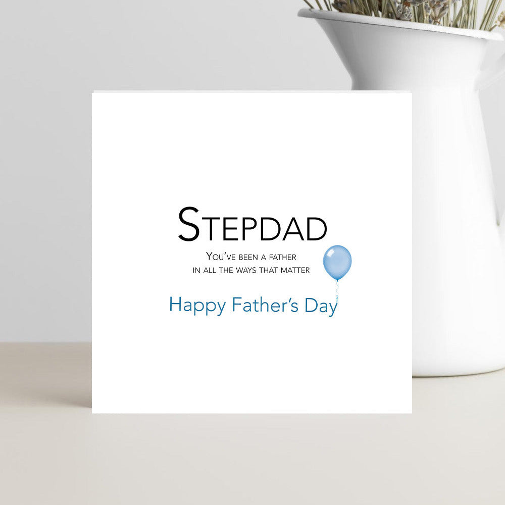 Father’s Day card for stepdad with message about being a father in all the ways that matter