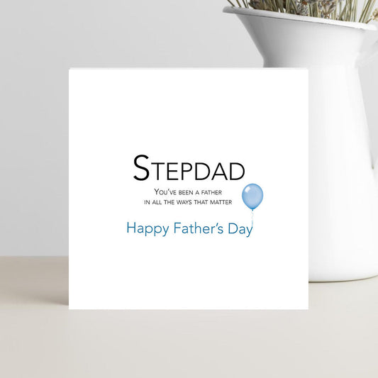 Father’s Day card for stepdad with message about being a father in all the ways that matter