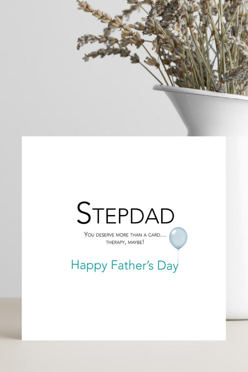 Funny Father’s Day card for stepdad with joke about deserving therapy