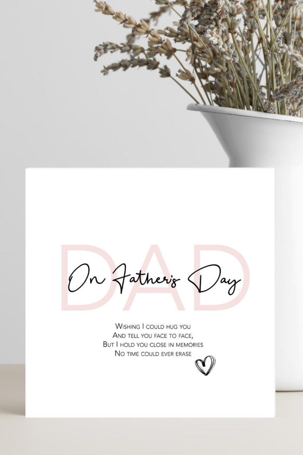 Father’s Day memorial card for dad about missing him and holding memories close