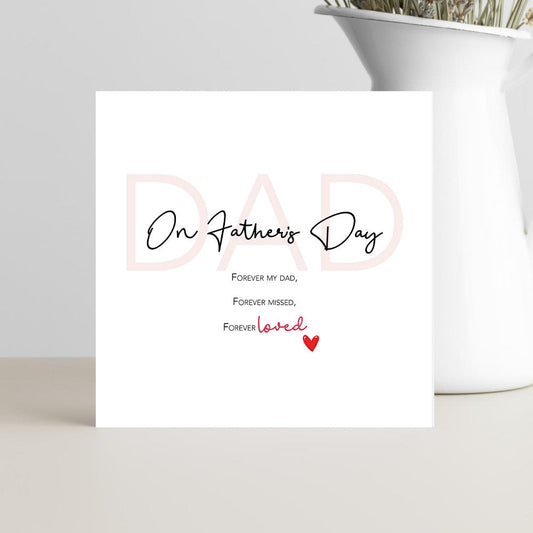 Father’s Day memorial card for dad with forever loved and missed message