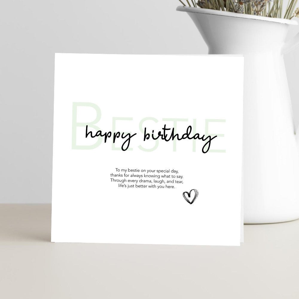 Best friend birthday card featuring the verse "To my bestie on your special day, thanks for always knowing what to say" celebrating a strong friendship bond.