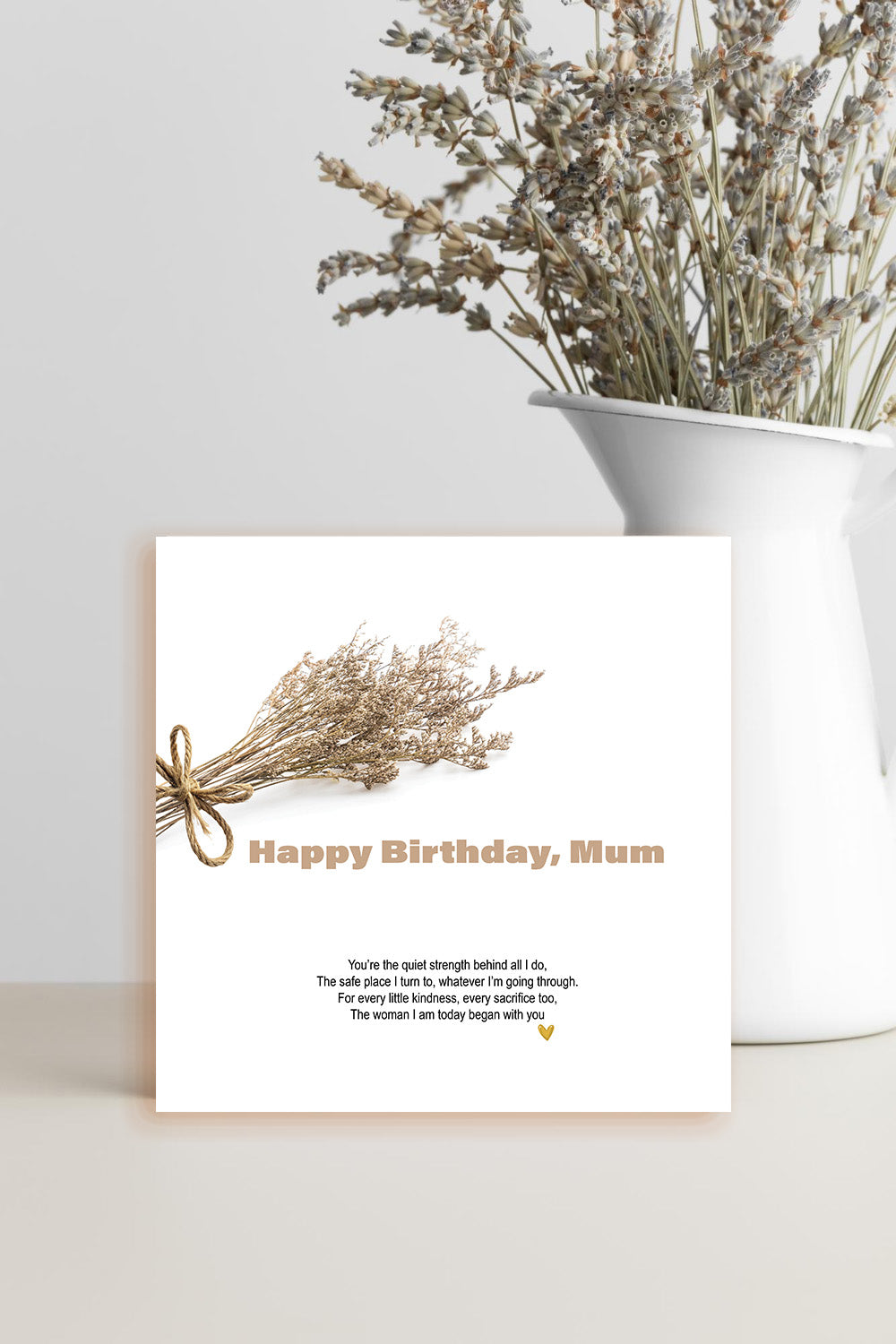 Birthday Card For Mum – You're The Quiet Strength