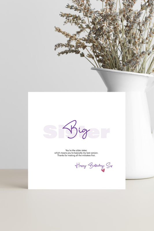 Birthday Card For Big Sister – Thanks for the Mistakes