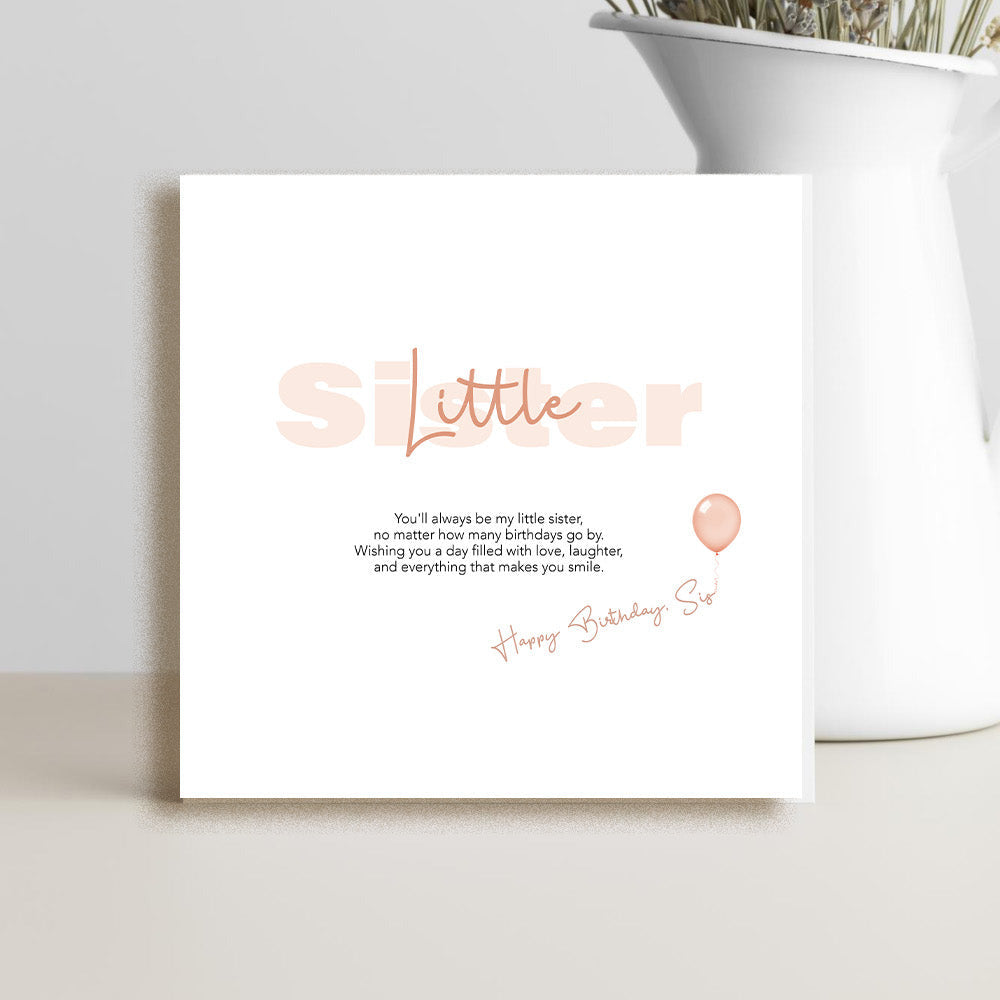 Little sister birthday card with sentimental message about sisterhood, love, and birthday wishes in warm typography