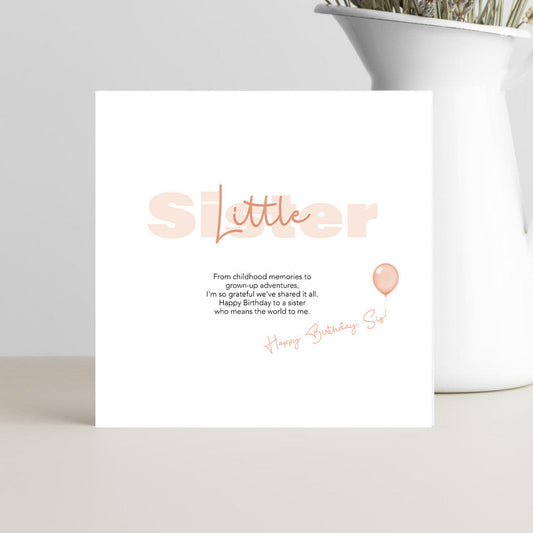 Little sister birthday greeting card with sentimental message about childhood memories and adult adventures