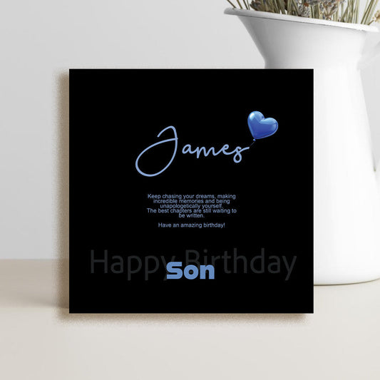 Inspirational birthday card for a son featuring the message "Keep chasing your dreams, making incredible memories and being unapologetically yourself."