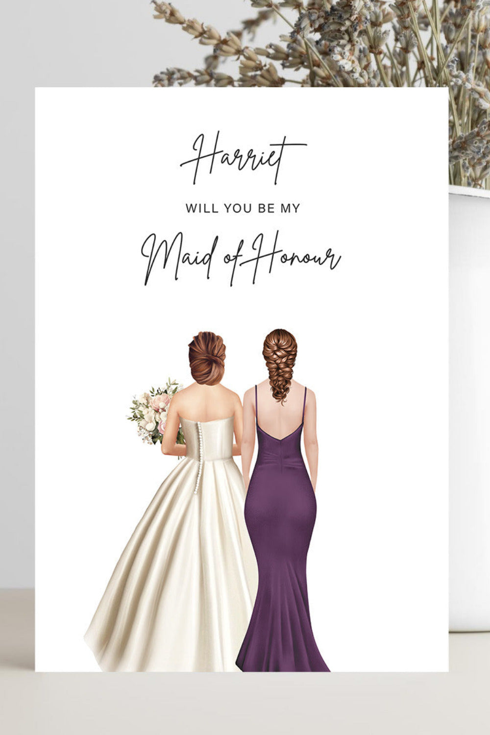 A wedding invitation card featuring the text 'Harriet WILL YOU BE MY Maid of Honour' above an illustration of a bride in a cream gown and a bridesmaid in a purple gown, shown standing in front of dried flowers in a white vase.