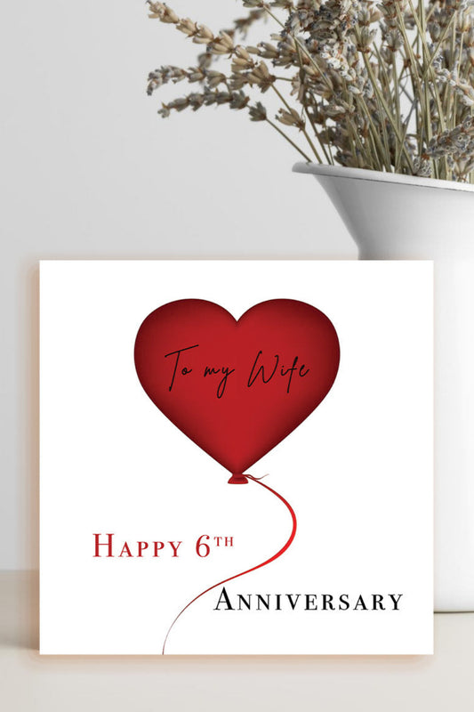 6th Anniversary Card - Happy Anniversary to My Wife