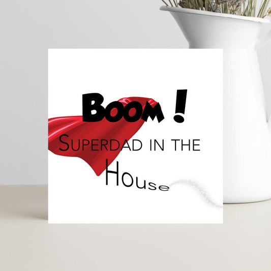 Birthday or father's day superdad card with red cape and Boom! wording.