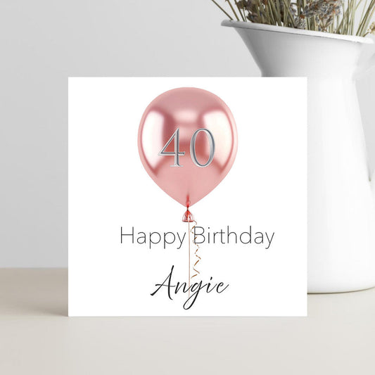 40th birthday card for her from friends with personalised pink balloon design, cheerful and celebratory.