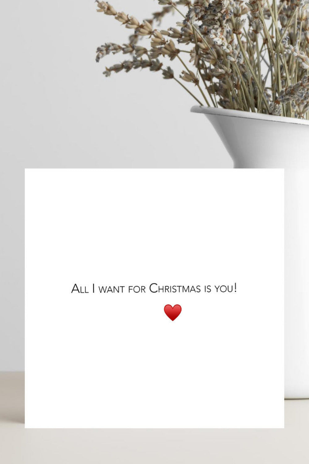 Christmas Card For Couples - All I want for Christmas is You